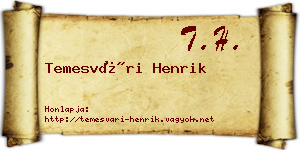 Temesvári Henrik névjegykártya